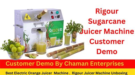 Rigour Sugarcane Juice Machine Customer Live Demo Best Sugarcane