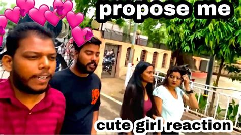 Finally Ladki Ko Propose Kar Diya Cute Girl Reaction