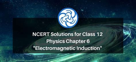 Ncert Solutions For Class Physics Chapter Electromagnetic