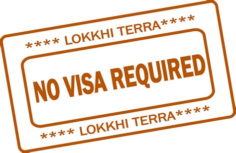 No Visa Required | LoKkhi TeRra