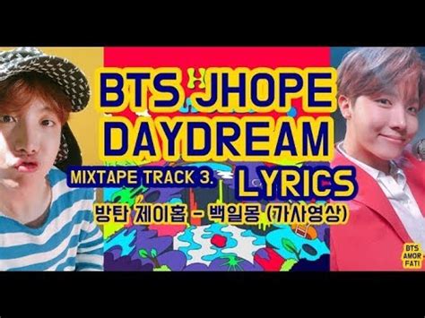 BTS J Hope Daydream Lyrics 방탄 제이홉 백일몽 가사 HAN ENG YouTube