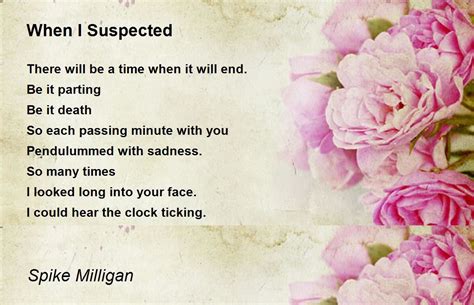 When I Suspected Poem By Spike Milligan Poem Hunter