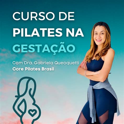 Pilates Na Gesta O Core Pilates Brasil Hotmart