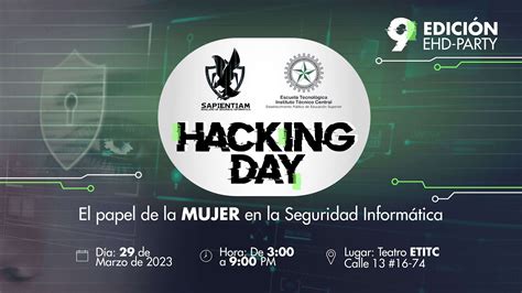 Hacking Day El papel de la mujer en la seguridad informática YouTube