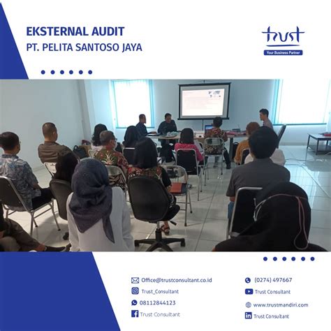 Eksternal Audit PT Pelita Santoso Jaya Trust Consultant ISO