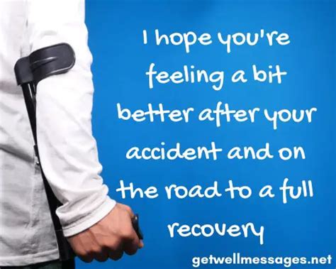 40 Get Well Wishes After An Accident Get Well Messages