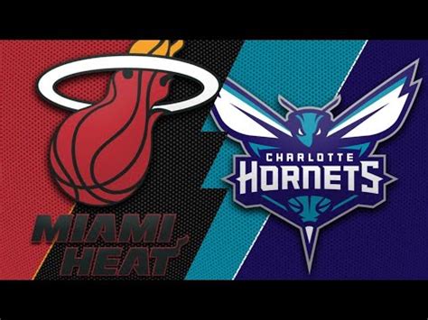 Miami Heat Vs Charlotte Hornets Full Game Highlights March