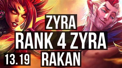 ZYRA Samira Vs RAKAN Xayah SUP Rank 4 Zyra 4 1 10 EUW