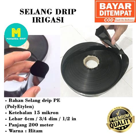 Jual Selang Drip 1 2 In 3 4 Dim 15 Mikron Panjang 200 Meter Irigasi