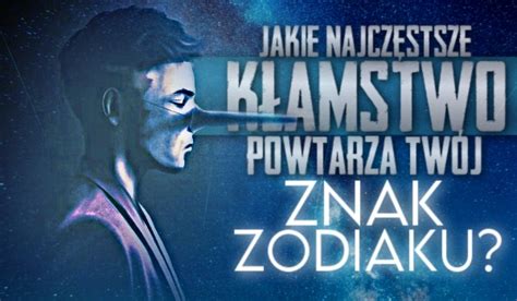 Horoskopquiz Jakie najczęstsze kłamstwo powtarza Twój znak zodiaku