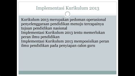 Peran Ilmu Pendidikan Dalam Implementasi Kurikulum 2013 Youtube