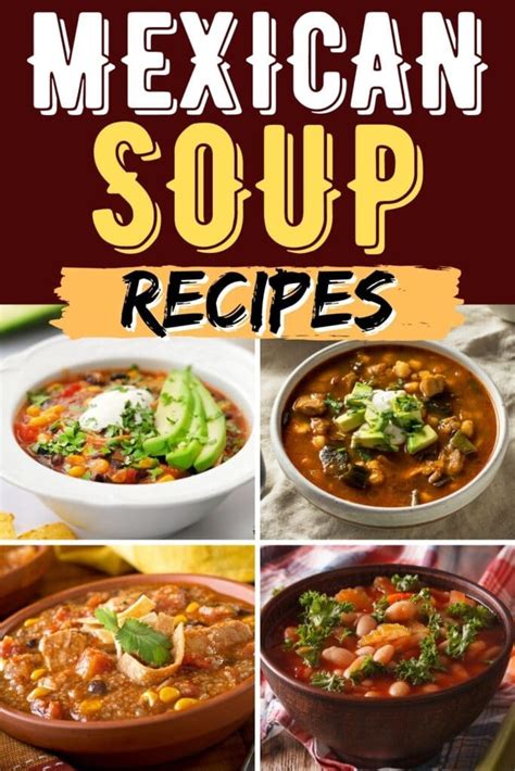 20 Best Mexican Soup Recipes - Insanely Good