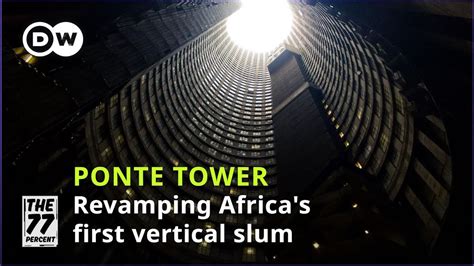 South Africa S Infamous Ponte Tower Gets A Makeover Youtube