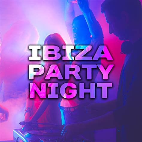 Ibiza Party Night Chillout Hits Dance Floor Electronic