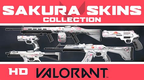 Valorant Sakura Skins Collection Skin Bundle Hd Showcase Youtube