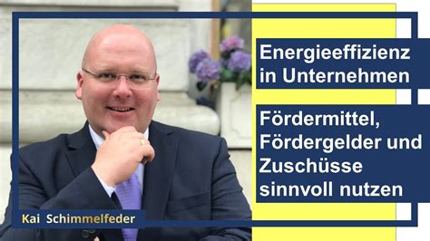 F Rdermittel Beantragen Energieeffizienz In Unternehmen Und Deren