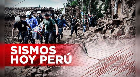 Temblor De Hoy En Perú ¿de Cuánto Fue El último Sismo De Hoy 15 De Noviembre Según El Igp