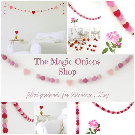 Felted Garlands For Valentine S Day The Magic Onions