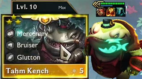 3 Star Tahm Kench Lvl 10 Never Let Your Tahm Kench Hungry Tft Set