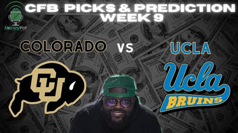 Colorado Vs Ucla Picks College Football Week 9 Predictions Moneypot