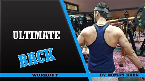 Ultimate Back Workout Youtube