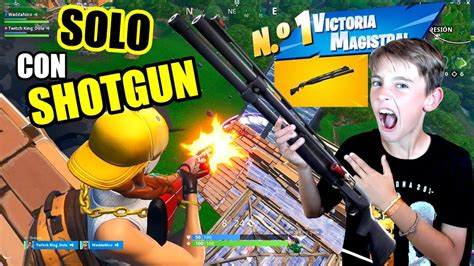 VICTORIA USANDO SOLO LA NUEVA ESCOPETA DE FORTNITE YouTube