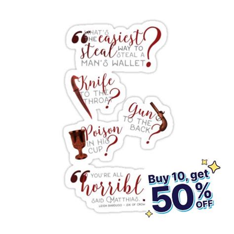 The Easiest Way Six Of Crows Sticker For Sale By The Bookish And