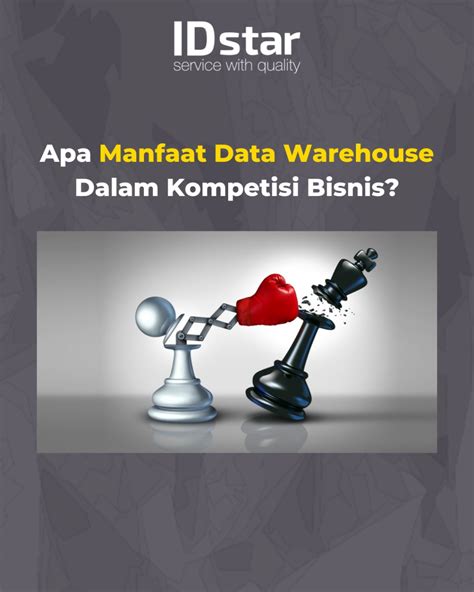 Manfaat Data Warehouse Jenis Dan Komponennya