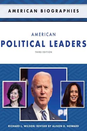 Pdf American Political Leaders Third Edition By Richard Wilson