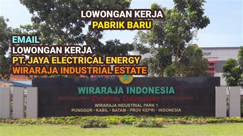 Pt Jaya Electrical Energy Info Lowongan Kerja Batam Hari Ini Youtube