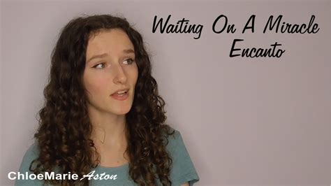 WAITING ON A MIRACLE DISNEY S ENCANTO Cover By Chloe Marie Aston