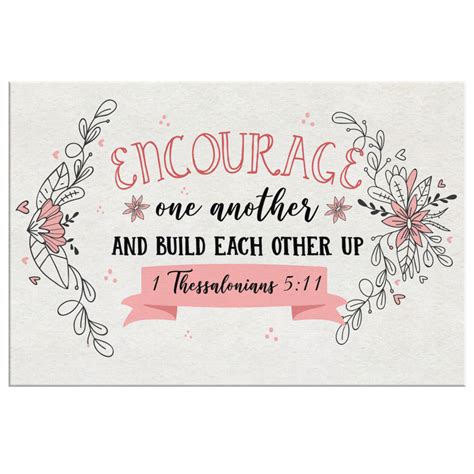 Encourage One Another And Build Each Other Up 1 Thessalonians 5 11