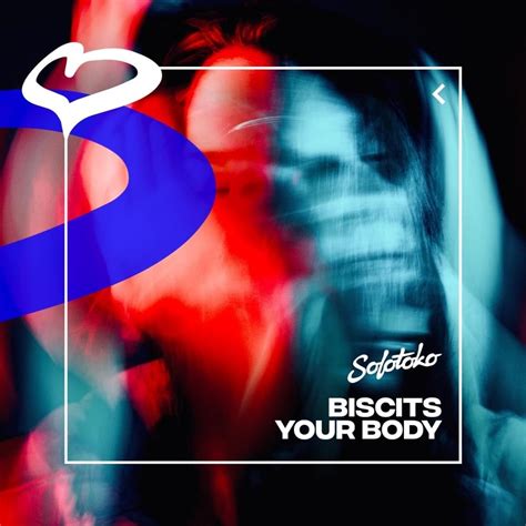 Biscits – Your Body Lyrics | Genius Lyrics