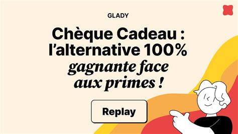 Ch Que Cadeau L Alternative Gagnante Face Aux Primes Glady