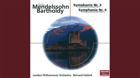 Mendelssohn Symphony No 3 In A Minor Op 56 MWV N 18 Scottish