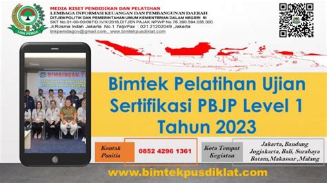 Bimtek Pelatihan Ujian Sertifikasi Pbjp Level Tahun Bimtek