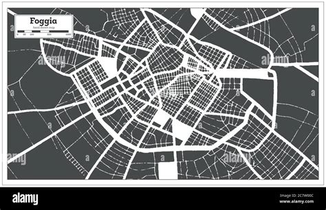 Foggia Italy City Map In Black And White Color In Retro Style Outline