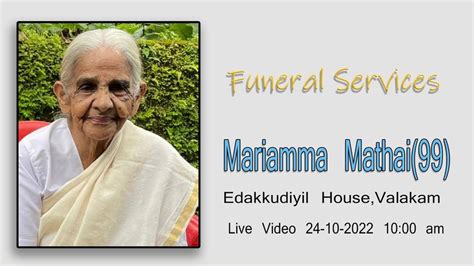 Funeral Mariamma Mathai Vol 2 YouTube