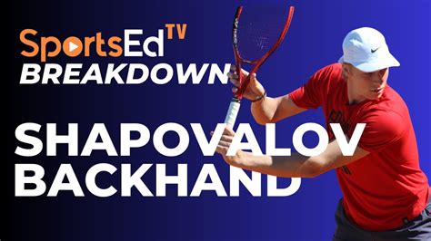 Shapovalovs Backhand Analysis Youtube