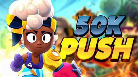 [day 7] Rush 50k Trophies Push Brawl Stars Live Youtube