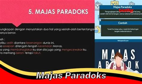 Pelajari Majas Paradoks Teknik Ekspresi Bahasa Yang Unik Dan Berkesan