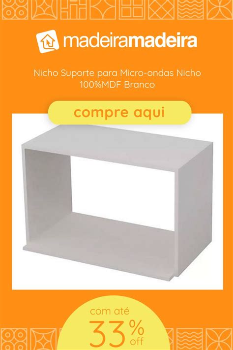 Nicho Suporte Para Micro Ondas Nicho 100 MDF Branco MadeiraMadeira