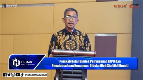 PIC Pemkab Gelar Bimtek Penyusunan LKPD Dan Penatausahaan Keuangan