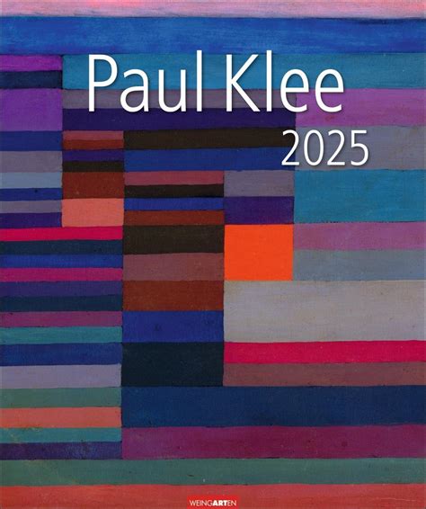 Paul Klee Kalender 2025 Großer Wandkalender mit bekannten und selten