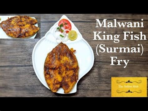 King Fish Fry Spicy Masala Fish Fry Malwani Surmai Fry Fish Recipe