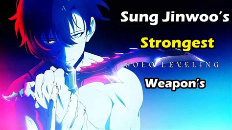 Sung Jinwoo S Strongest Weapons Anime Sololeveling Sungjinwoo Youtube