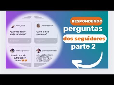 Respondendo As Perguntas Dos Meus Seguidores Parte Youtube