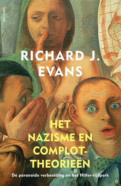 Historicus Richard Evans Over Complottheorieën Rond Derde Rijk ‘geloof