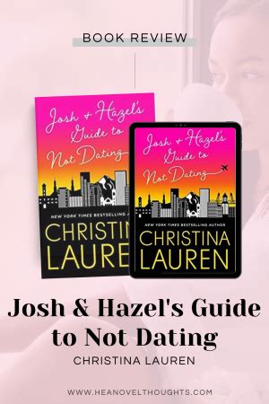 Review Of Josh And Hazel S Guide To Not Dating Hea Novel Thoughts