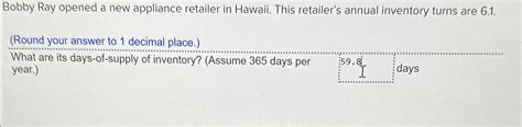 Solved Bobby Ray Opened A New Appliance Retailer In Hawaii Chegg